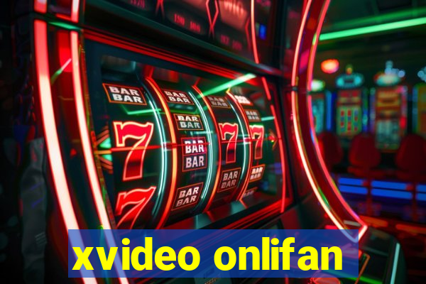 xvideo onlifan